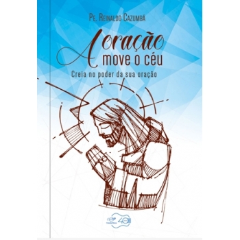 Livro A oração move o céu