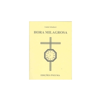 Livro Hora Milagrosa