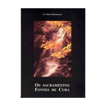 Livro Os sacramentos fontes...
