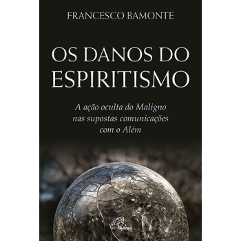 Livro Os danos do espiritismo