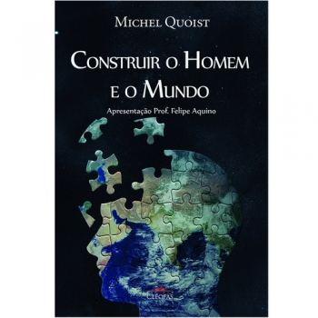 Livro Construir o Homem e o...