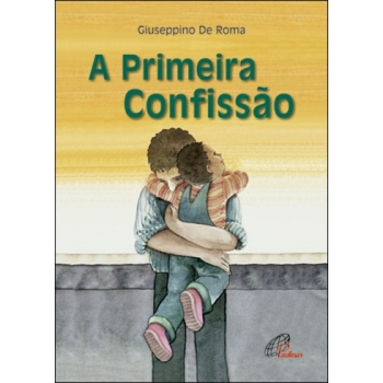 Livro A Primeira Confissão