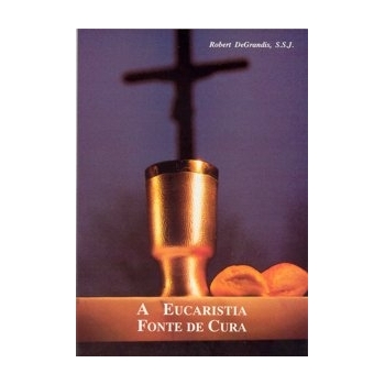 Livro A Eucaristia fonte de...