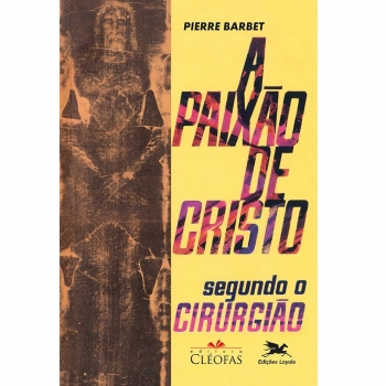 LV A PAIXAO DE CRISTO...