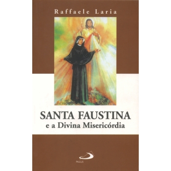 Livro Santa Faustina e a...