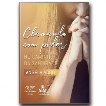 Livro Clamando Com Poder:...