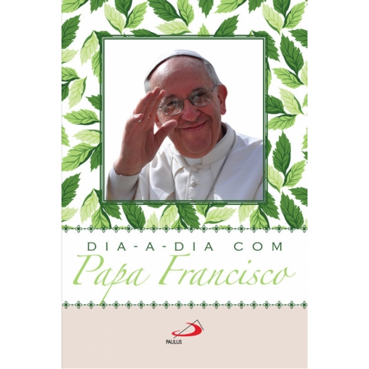 Livro Dia-a-dia com Papa Francisco