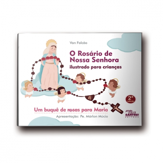 Livro O Rosário de Nossa Senhora Ilustrado para Crianças