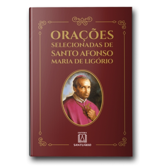 Livro Orações Selecionadas de Santo Afonso Maria de Ligório