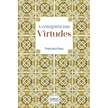 Livro A Conquista das virtudes