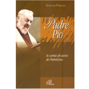 Livro Padre Pio - As Cartas...