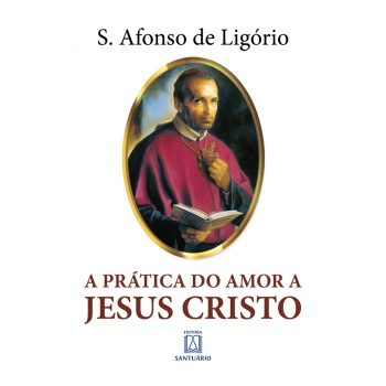 Livro A Prática do Amor a...