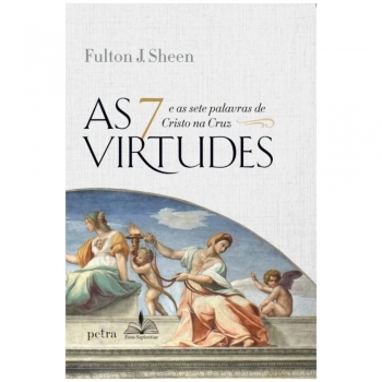 LV AS 7 VIRTUDES E AS 7...