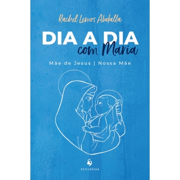 Livro Dia a dia com Maria:...