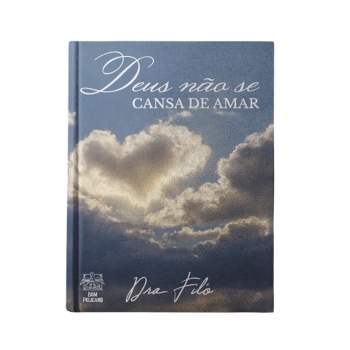 Livro Deus Não se Cansa de...
